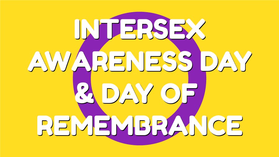 Intersex Awareness Day And Intersex Day Of Remembrance