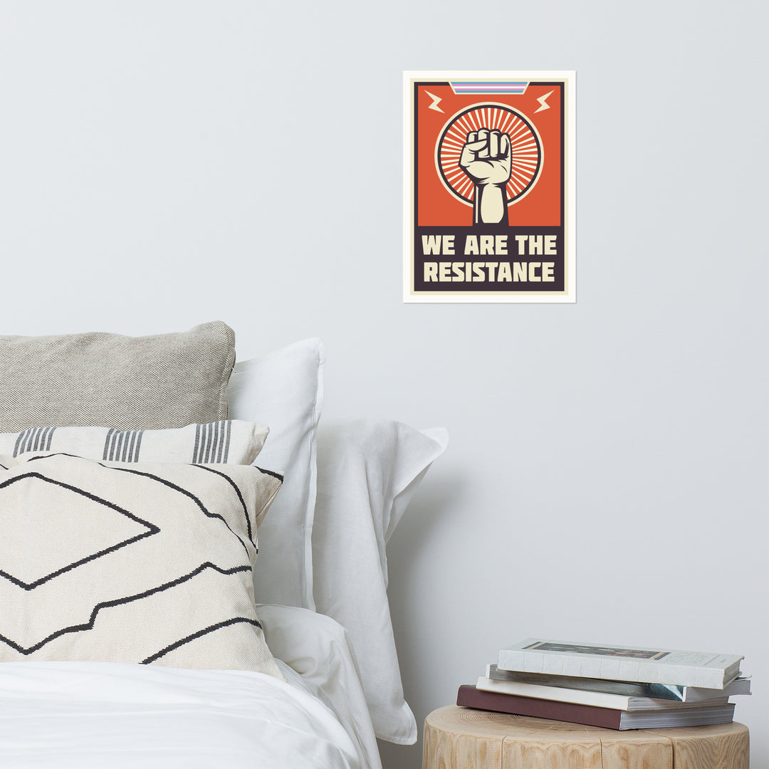 We Are The Resistance (Trans Pride) Poster Art prints The Rainbow Stores