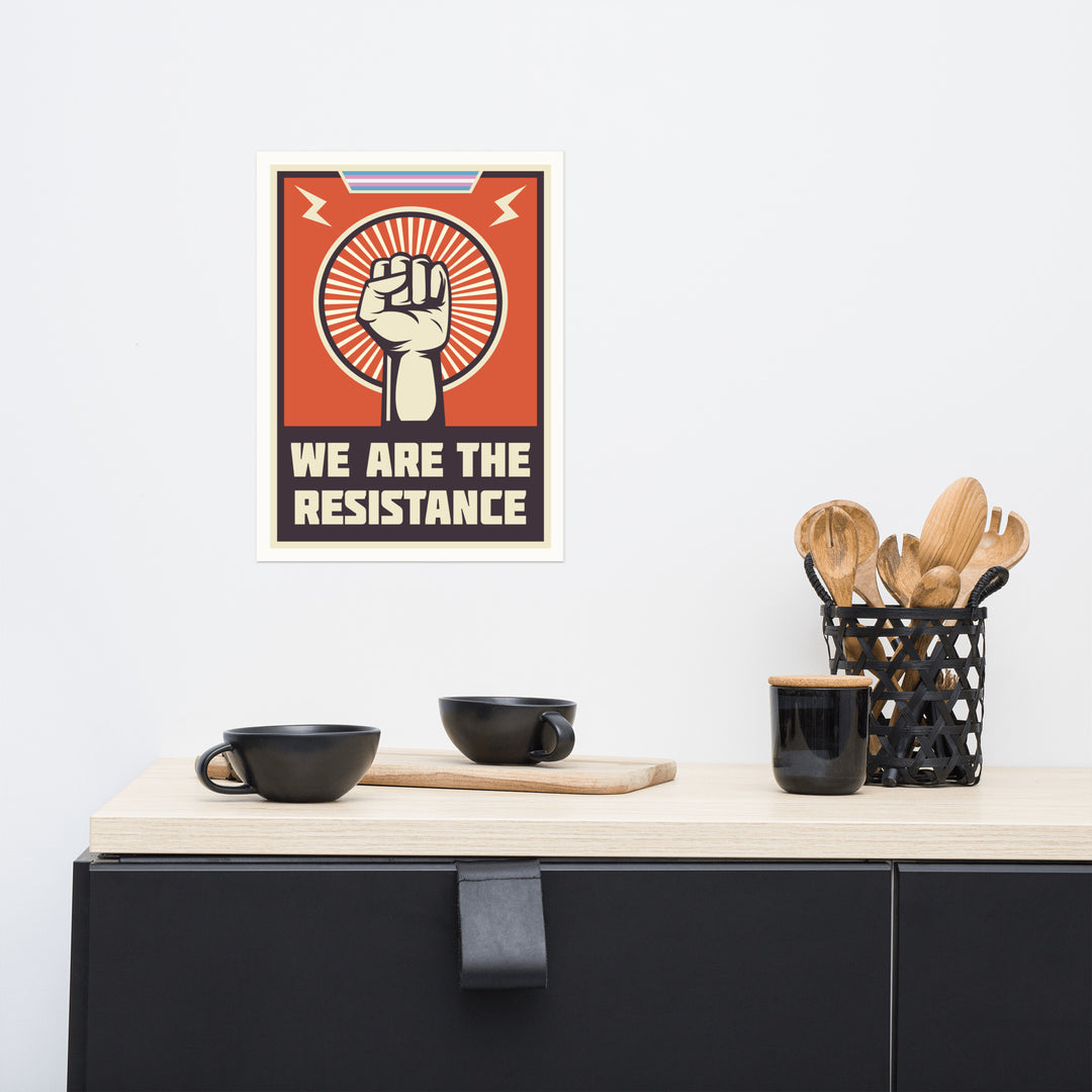 We Are The Resistance (Trans Pride) Poster Art prints The Rainbow Stores