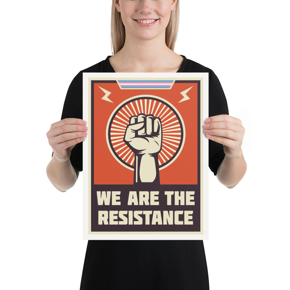 We Are The Resistance (Trans Pride) Poster Art prints The Rainbow Stores