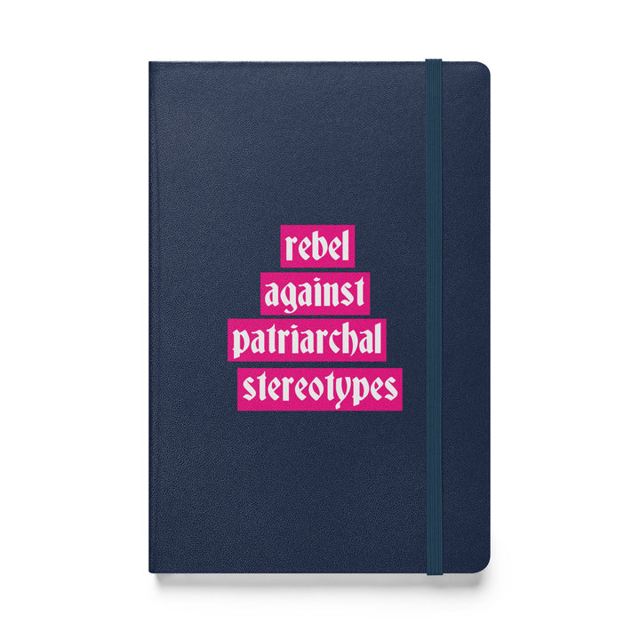 Rebel Against Patriarchal Stereotypes Hardcover Notebook Notebooks The Rainbow Stores