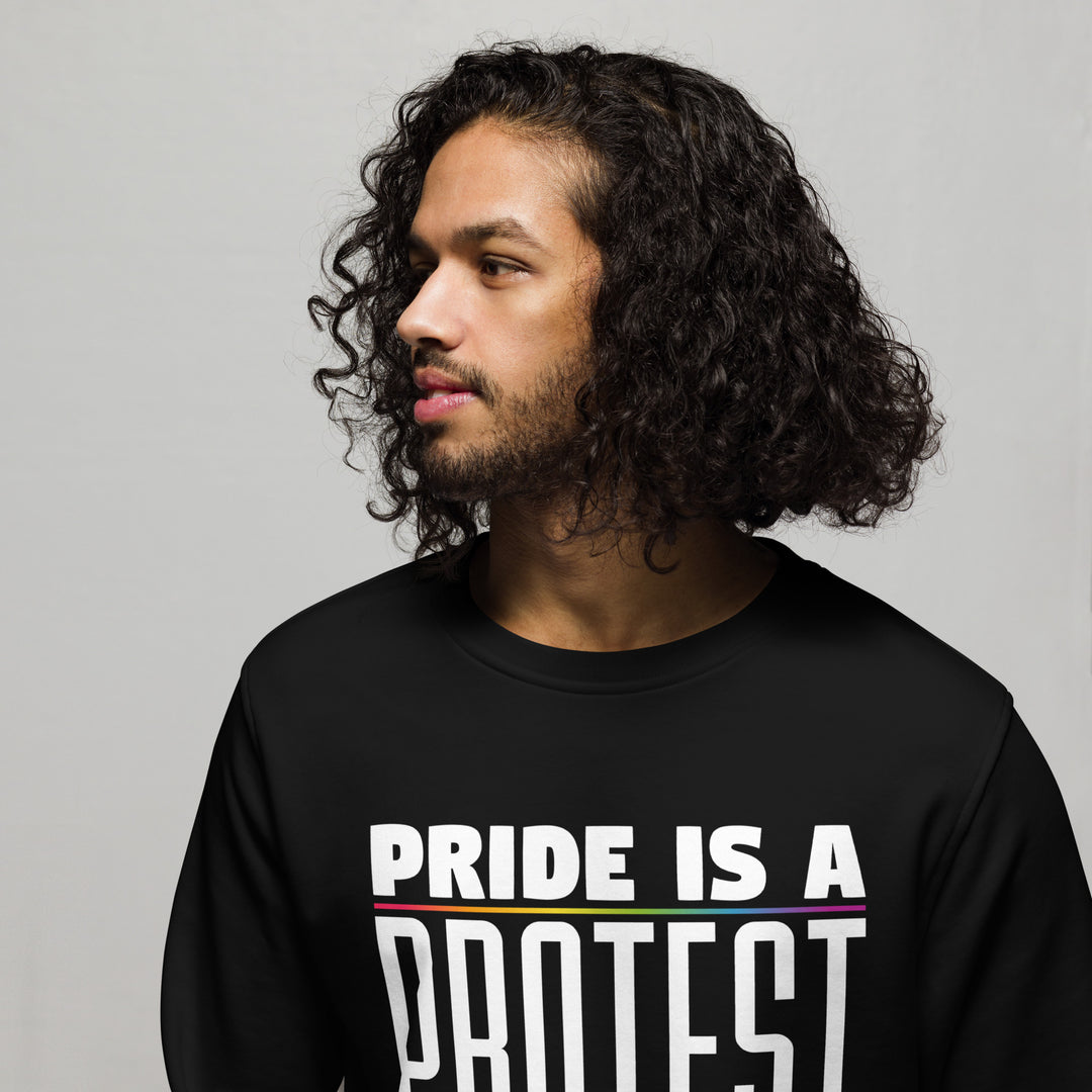 Pride Is A Protest Organic Sweatshirt Sweatshirts SOL's The Rainbow Stores