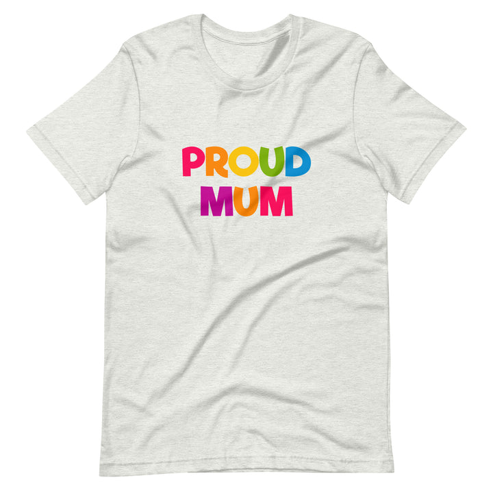 Proud Mum T-Shirt T-shirts The Rainbow Stores