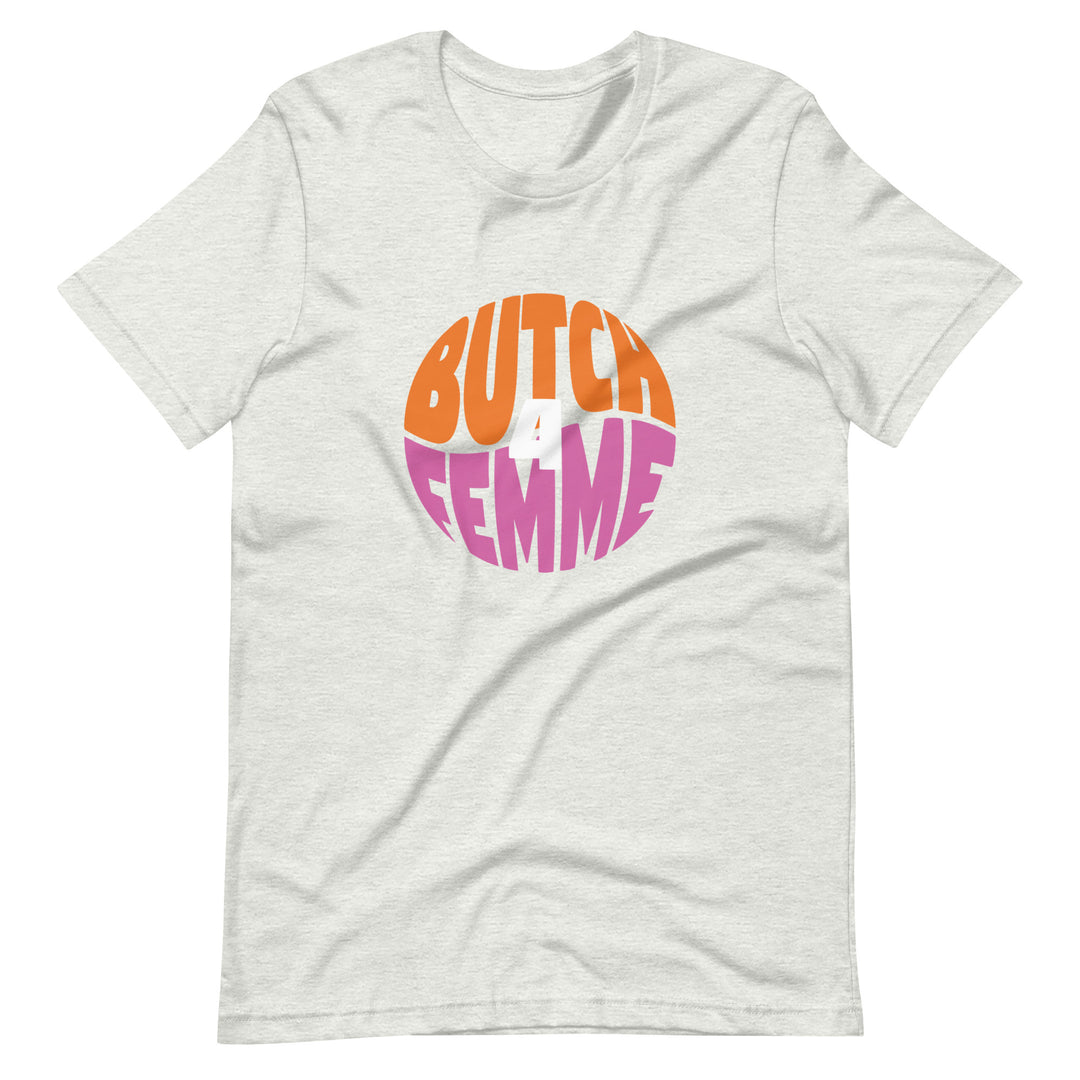 Butch 4 Femme Circle T-Shirt T-shirts The Rainbow Stores