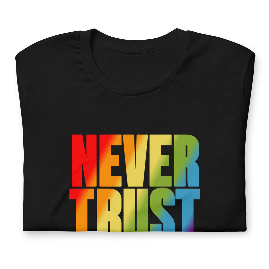 Never Trust A Tory T-Shirt T-shirts The Rainbow Stores