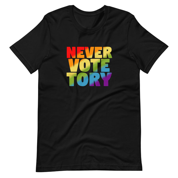 Never Vote Tory T-Shirt T-shirts The Rainbow Stores