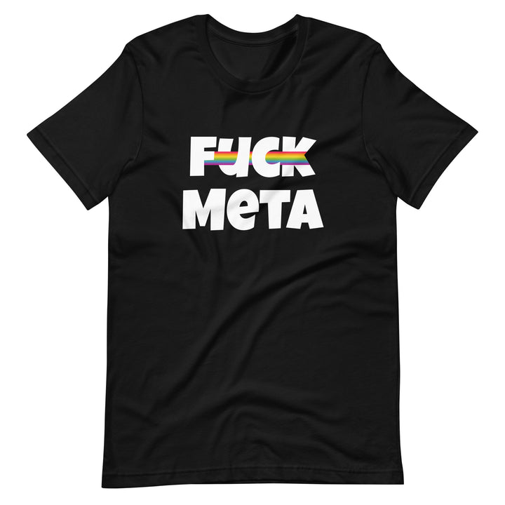 Fuck Meta T-Shirt T-shirts The Rainbow Stores