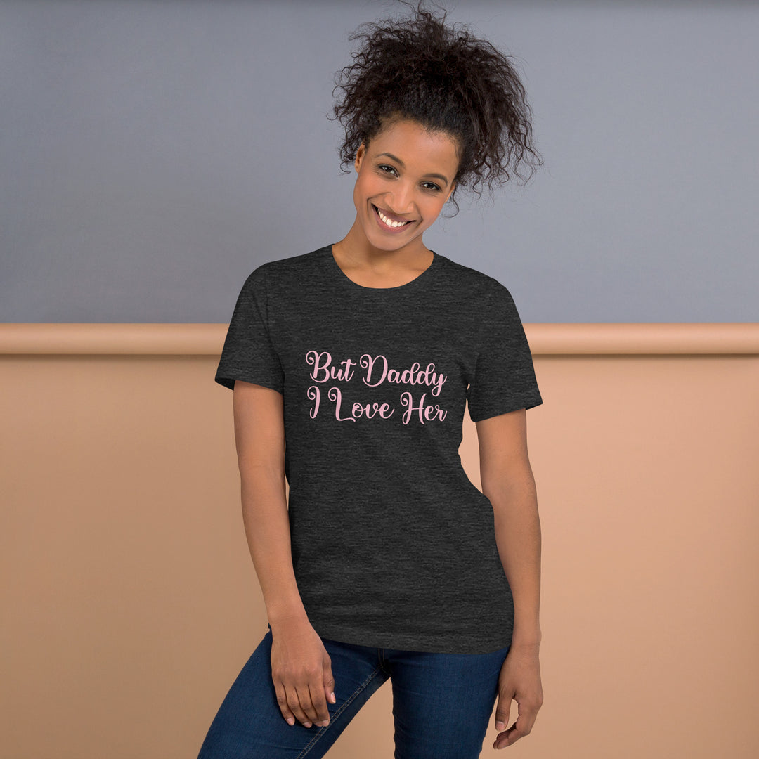 But Daddy I Love Her T-Shirt T-shirts The Rainbow Stores