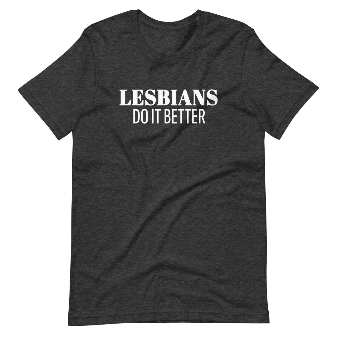 Lesbians Do It Better T-Shirt T-shirts The Rainbow Stores