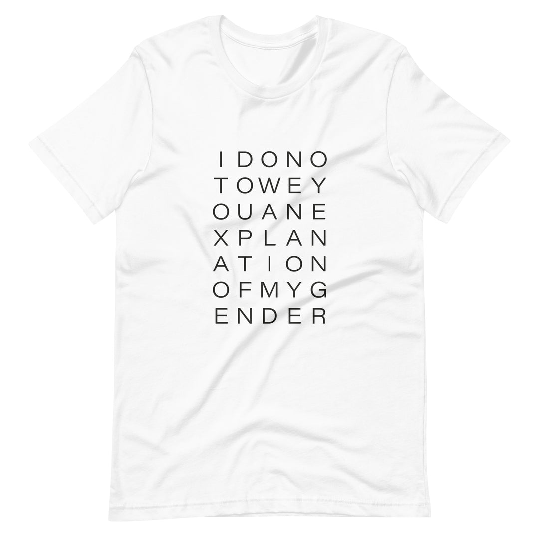 I Do Not Owe You An Explanation Of My Gender T-Shirt T-shirts The Rainbow Stores