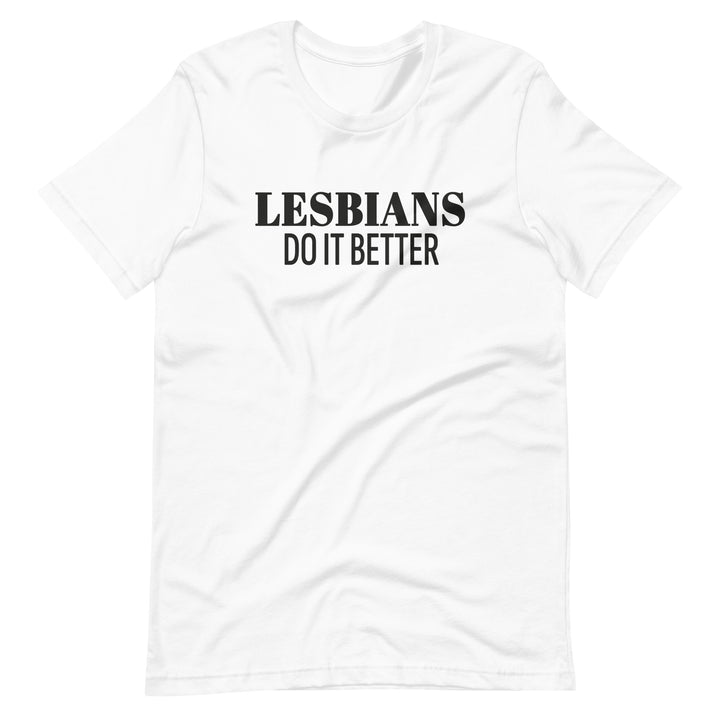 Lesbians Do It Better T-Shirt T-shirts The Rainbow Stores