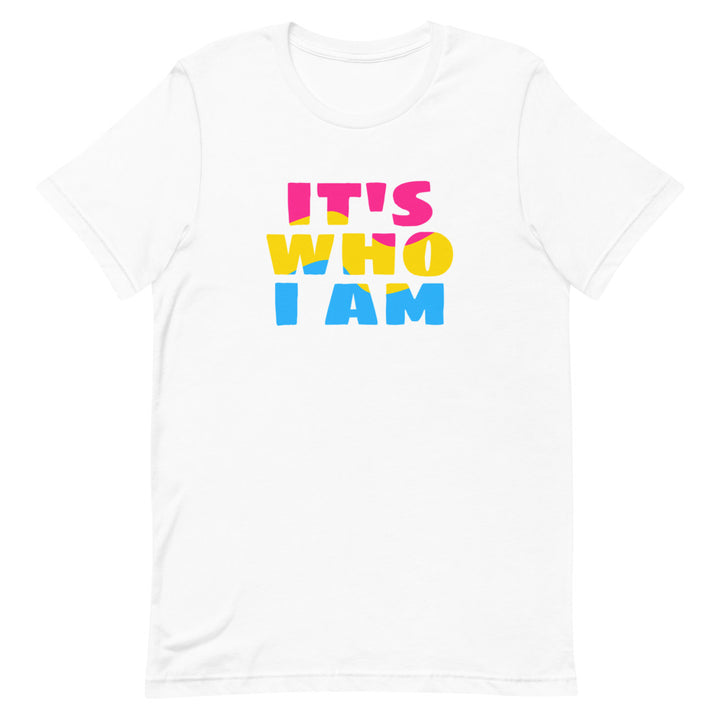 It's Who I Am (Pansexual Flag) T-Shirt T-shirts The Rainbow Stores