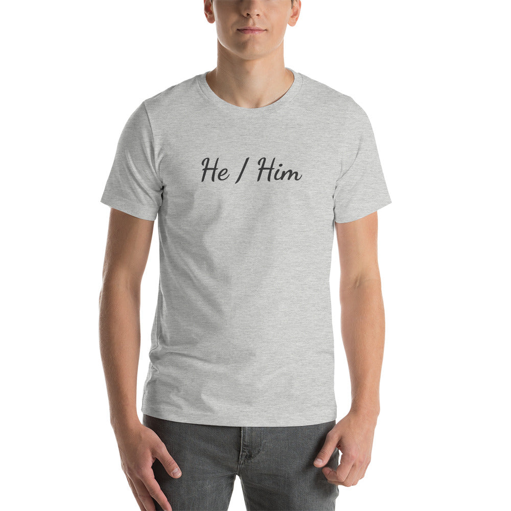 He / Him Pronouns T-Shirt T-shirts The Rainbow Stores