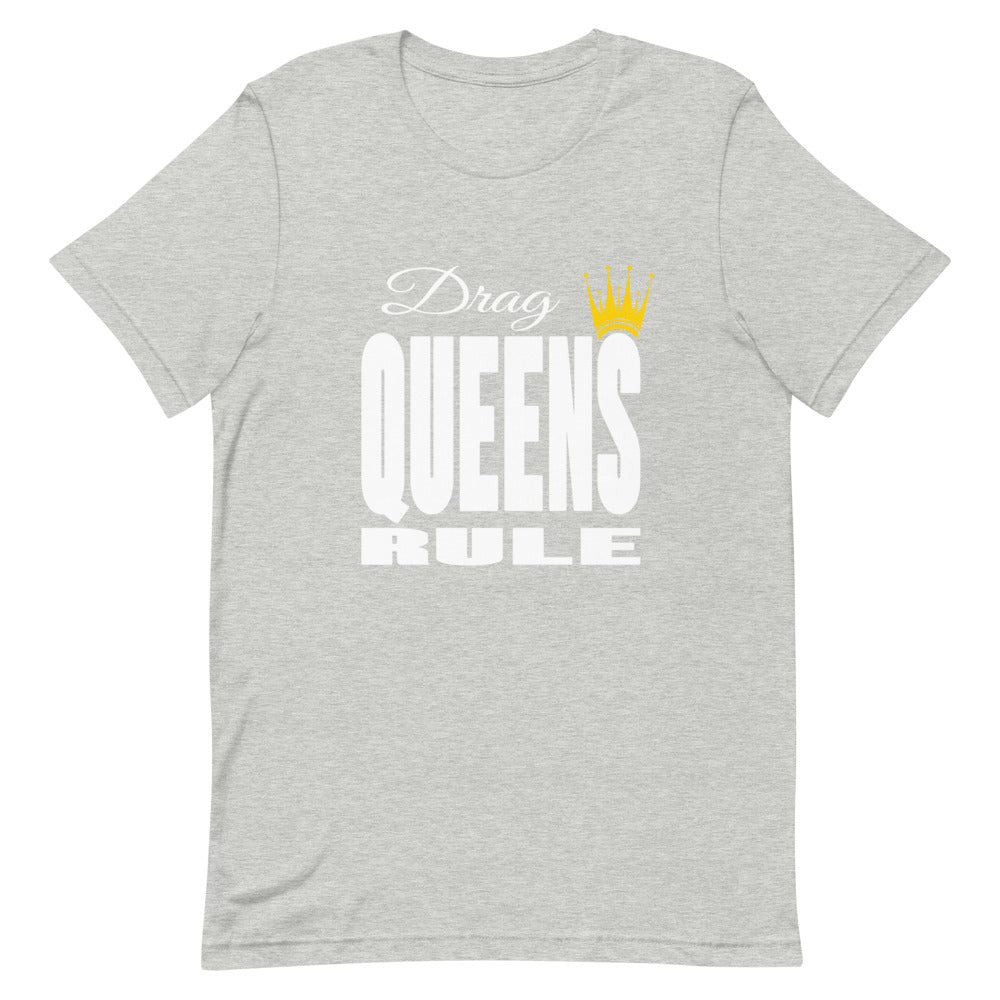 Drag Queens Rule T-shirt T-shirts The Rainbow Stores