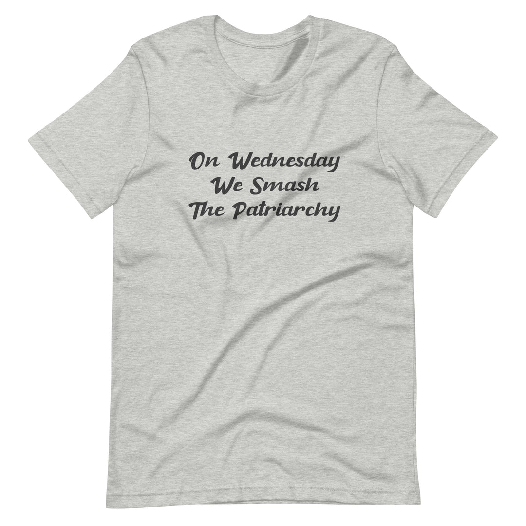 On Wednesday We Smash The Patriarchy T-Shirt T-shirts The Rainbow Stores