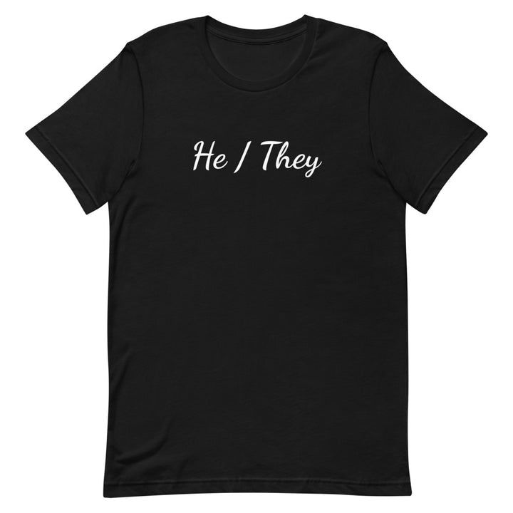 He / They Pronouns T-Shirt T-shirts The Rainbow Stores