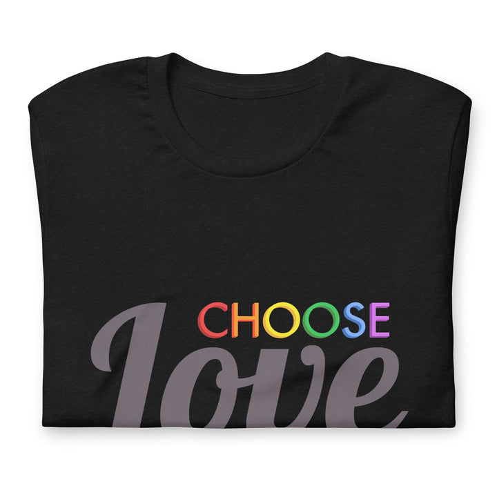 Dark Choose Love T-Shirt T-shirts The Rainbow Stores