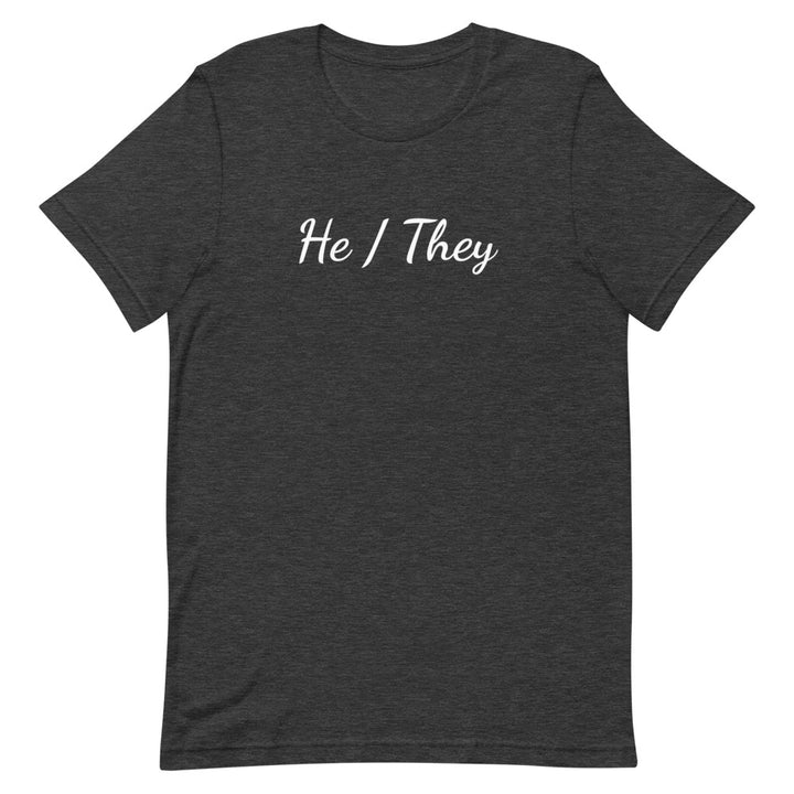 He / They Pronouns T-Shirt T-shirts The Rainbow Stores