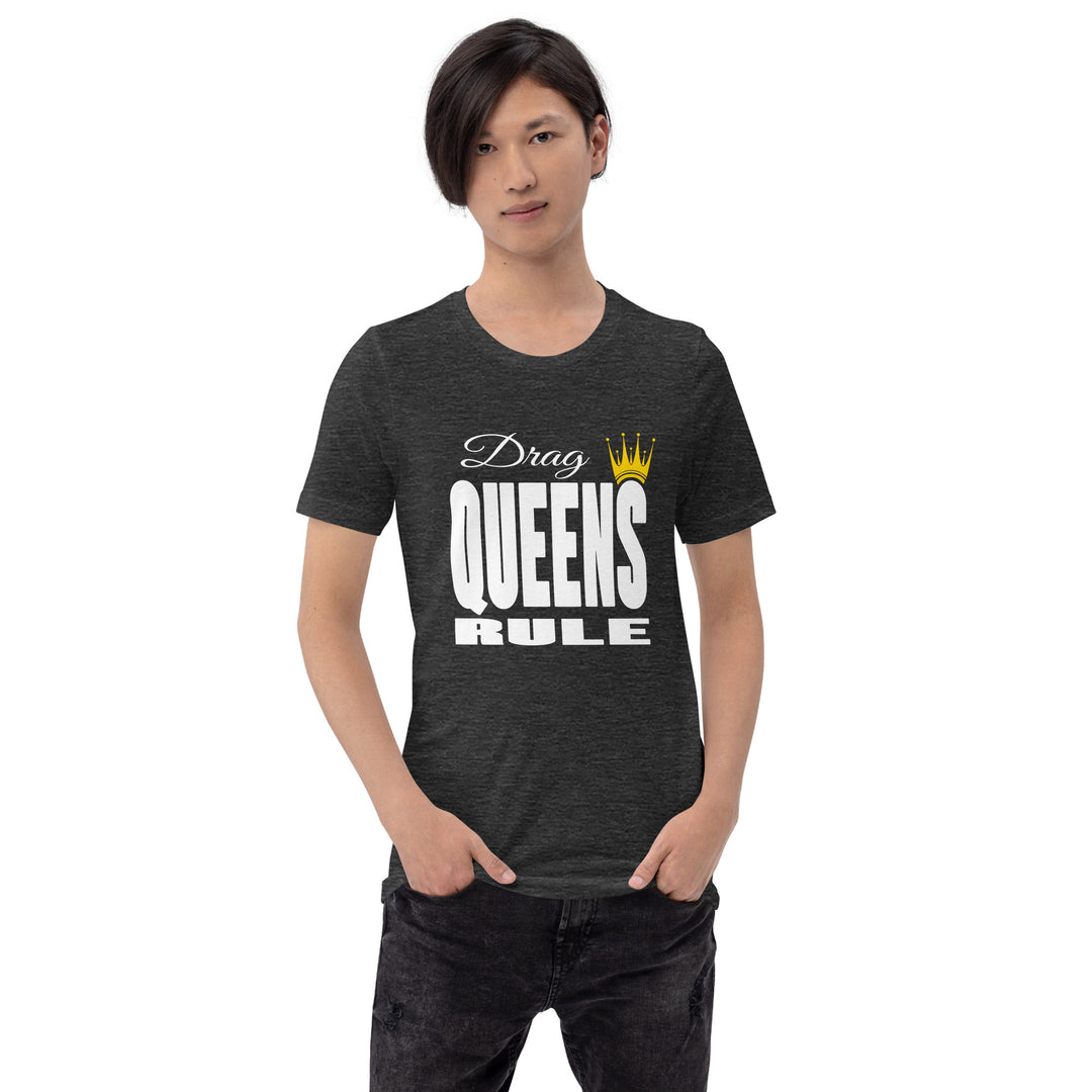 Drag Queens Rule T-shirt T-shirts The Rainbow Stores