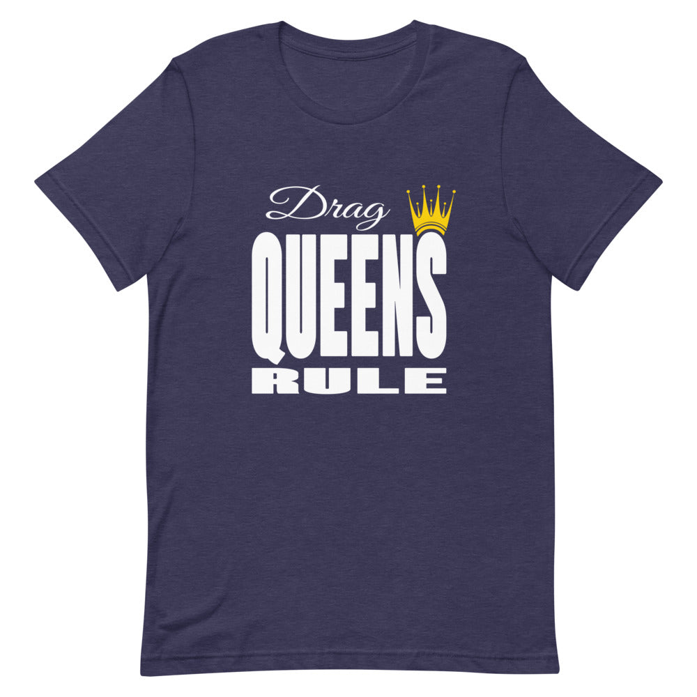 Drag Queens Rule T-shirt T-shirts The Rainbow Stores