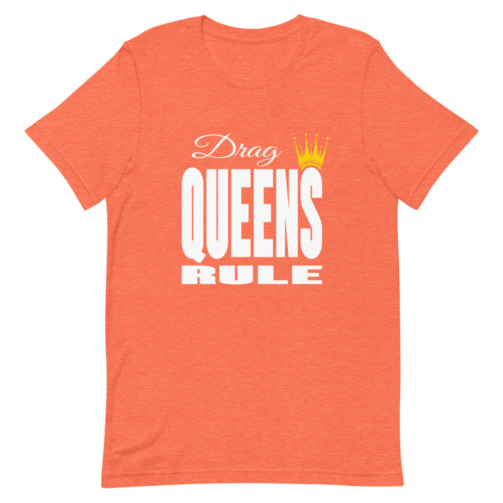 Drag Queens Rule T-shirt T-shirts The Rainbow Stores