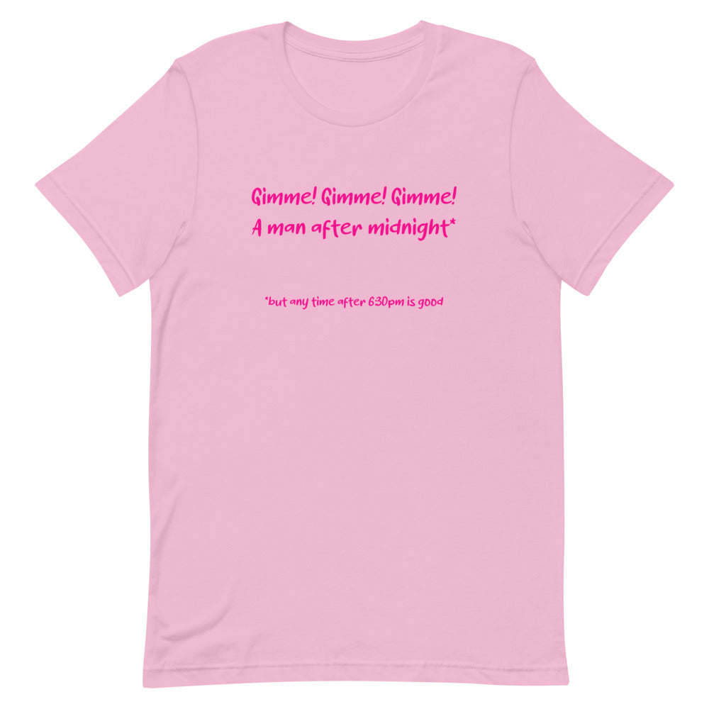 Gimme! Gimme! Gimme! A Man After Midnight T-Shirt T-shirts The Rainbow Stores