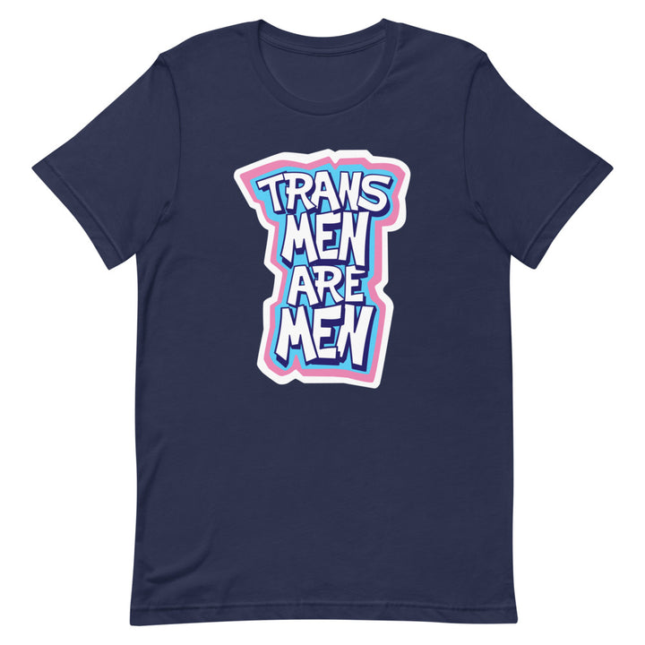 Trans Men Are Men T-Shirt T-shirts The Rainbow Stores