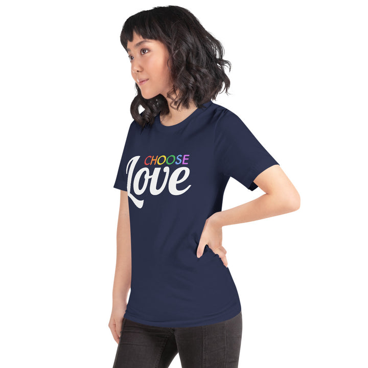 Choose Rainbow Love T-Shirt T-shirts The Rainbow Stores