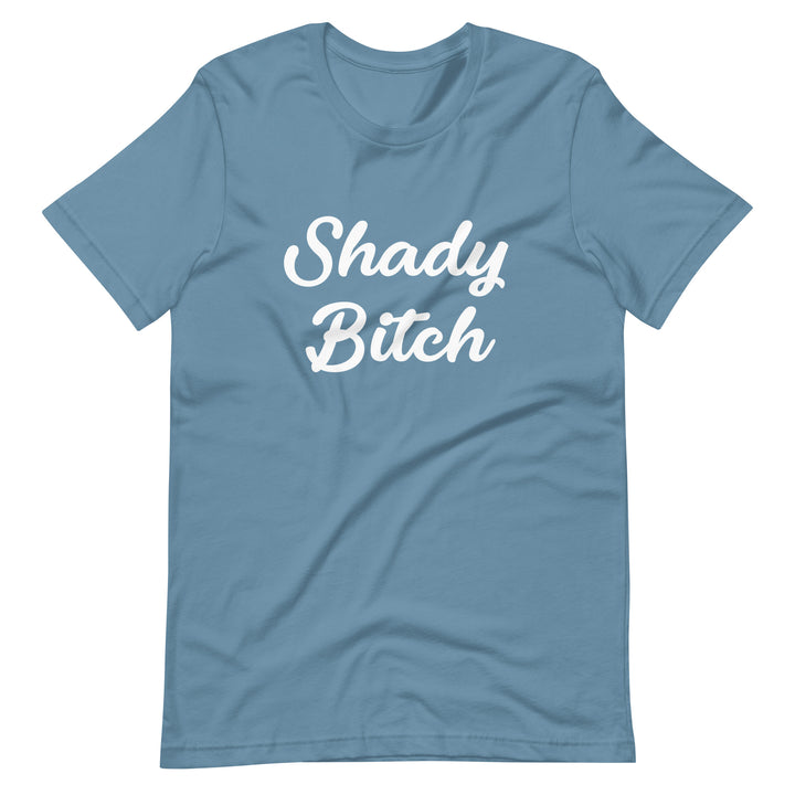 Shady Bitch T-shirt T-shirts The Rainbow Stores