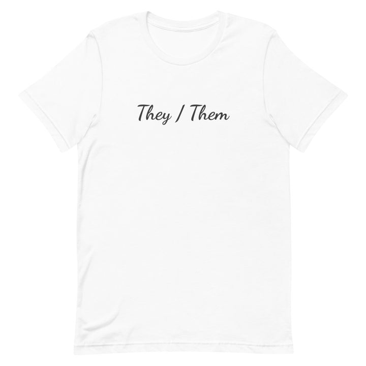 They / Them Pronouns T-Shirt T-shirts The Rainbow Stores