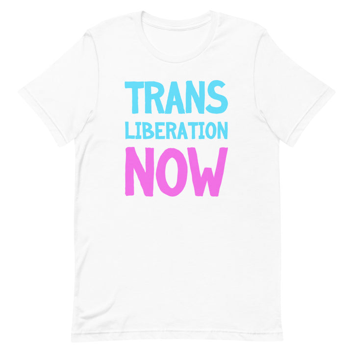 Trans Liberation Now T-Shirt T-shirts The Rainbow Stores